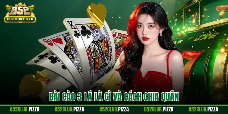 Bài cào 3 lá là gì và cách chia quân