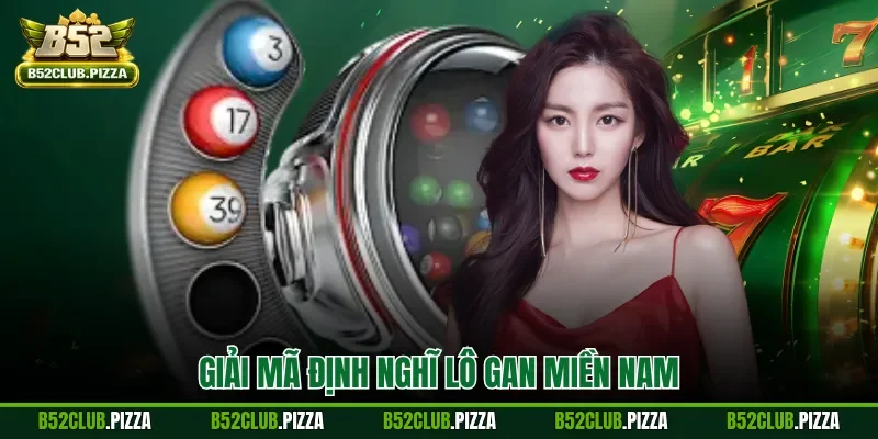 Giải mã định nghĩ lô gan miền Nam