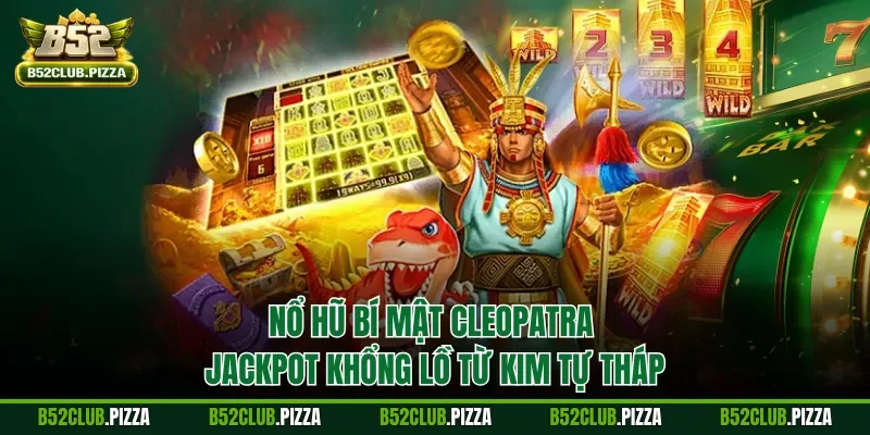 Nổ hũ Bí mật Cleopatra